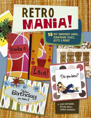 Retro Mania! on Paperback by Judi Watanabe