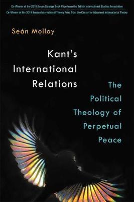 Kant's International Relations by Sean Patrick Molloy image