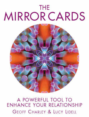 The Mirror Cards: A Powerful Tool to Enhance Your Relationship by Geoff Charley image