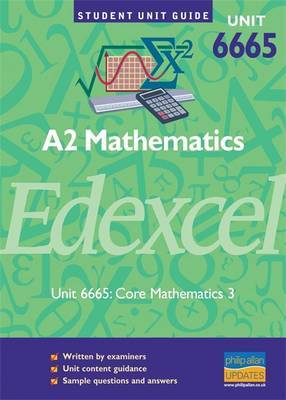 Edexcel AS Mathematics: Core Mathematics: Unit 6665, core 3 by Susie Jameson image