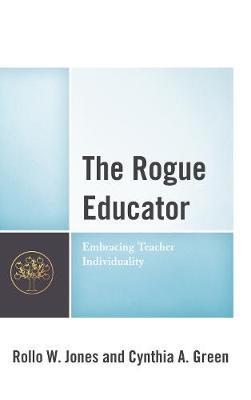 The Rogue Educator by Rollo W. Jones image