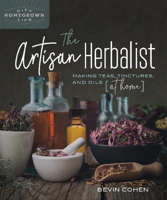 The Artisan Herbalist by Bevin Cohen image