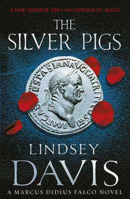 The Silver Pigs by Lindsey Davis image