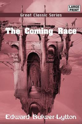 The Coming Race by Edward Bulwer Lytton Lytton, Bar image