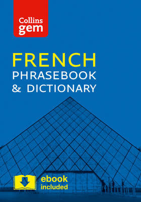 Collins French Phrasebook and Dictionary Gem Edition by Collins Dictionaries