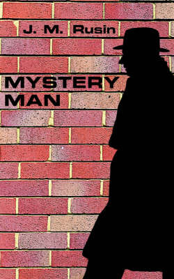 Mystery Man by J.M. Rusin image