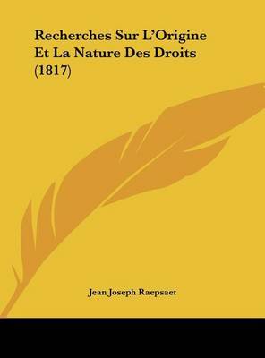 Recherches Sur L'Origine Et La Nature Des Droits (1817) image