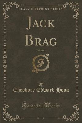 Jack Brag, Vol. 1 of 3 (Classic Reprint) image