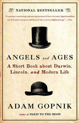 Angels and Ages by Adam Gopnik image
