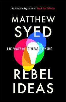 Rebel Ideas on Hardback by Matthew Syed