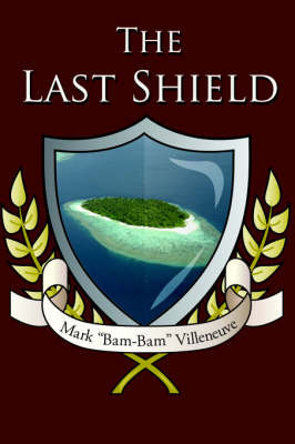 The Last Shield by Mark "Bam-Bam" Villeneuve image