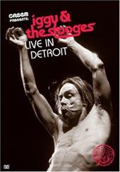 Iggy Pop & The Stooges, Live In Detroit on DVD