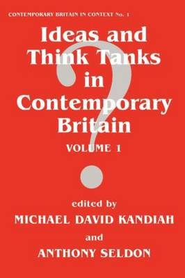 Ideas and Think Tanks in Contemporary Britain image