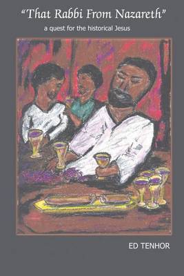 "That Rabbi from Nazareth" by Ed Tenhor image