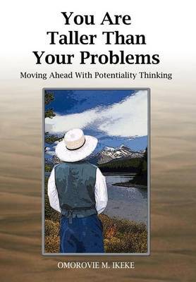 You are Taller Than Your Problems by Omorovie M. Ikeke image