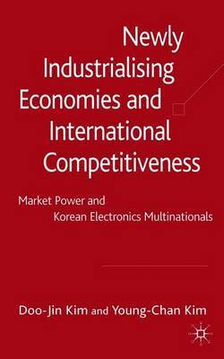 Newly Industrialising Economies and International Competitiveness by D. Kim image