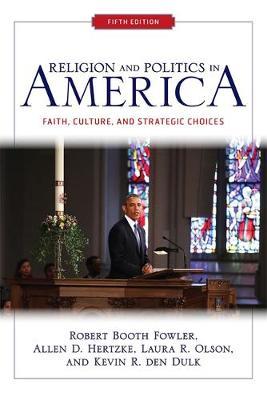 Religion and Politics in America by Robert Booth Fowler image