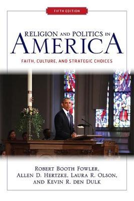 Religion and Politics in America by Robert Booth Fowler