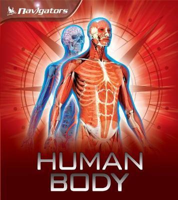 Navigators: Human Body by Miranda Smith image