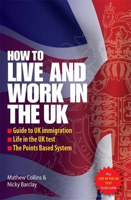 How to Live and Work In The UK 2e by Mathew Collins image