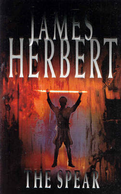 The Spear on Paperback by James Herbert