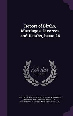 Report of Births, Marriages, Divorces and Deaths, Issue 26 image