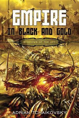 Empire in Black and Gold by Adrian Tchaikovsky image