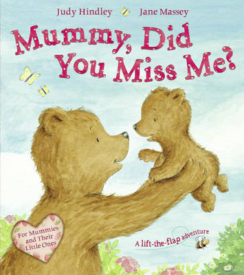 Mummy, Did You Miss Me? by Judy Hindley image