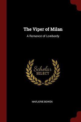 The Viper of Milan by Marjorie Bowen image