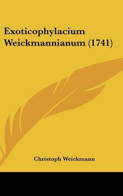 Exoticophylacium Weickmannianum (1741) by Christoph Weickmann image