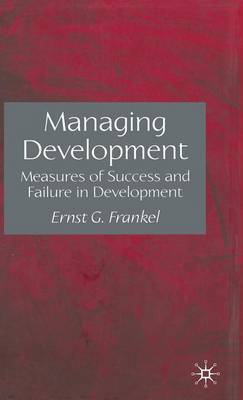 Managing Development by Ernst G Frankel image