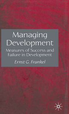 Managing Development on Hardback by E. Frankel