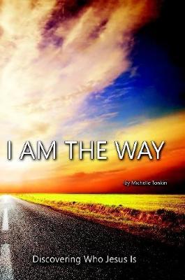 I am the Way, Discovering Who Jesus is image