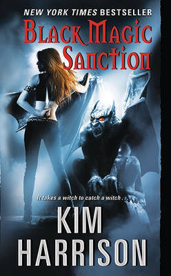 Black Magic Sanction (Rachel Morgan #8) by Kim Harrison