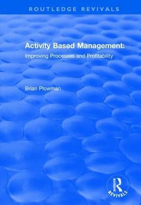 Activity Based Management on Hardback by Brian Plowman