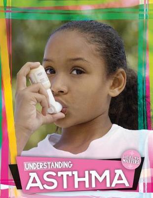 Understanding Asthma by Holly Duhig image