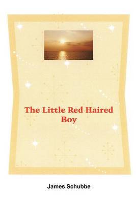 The Little Red Haired Boy by James Schubbe image