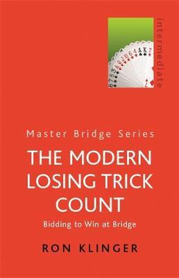 The Modern Losing Trick Count by Ron Klinger image