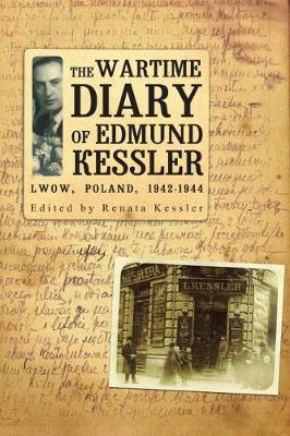 The Wartime Diary Of Edmund Kessler by Edmund Kessler image