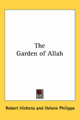 The Garden of Allah by Robert Hichens image