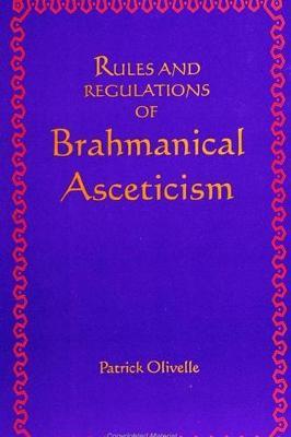 Rules and Regulations of Brahmanical Asceticism by Patrick Olivelle image