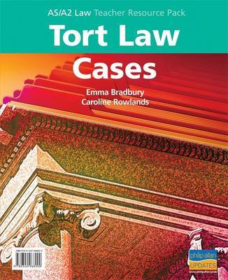 AS/A2 Tort Law Cases: Teacher Resource Pack by Caroline Rowland image