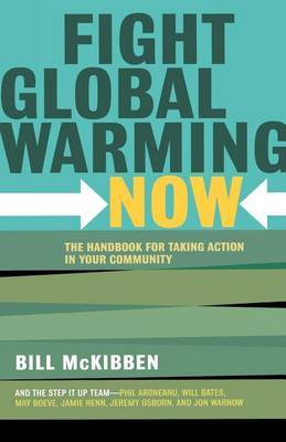 Fight Global Warming Now by Bill McKibben image