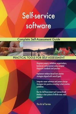 Self-Service Software Complete Self-Assessment Guide by Gerardus Blokdyk image