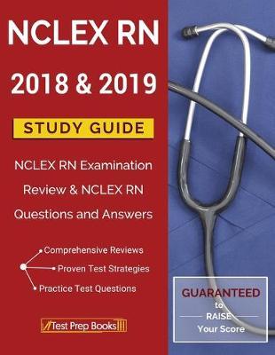 NCLEX RN 2018 & 2019 Study Guide by Nclex Rn 2018 & 2019 Test Prep Team image
