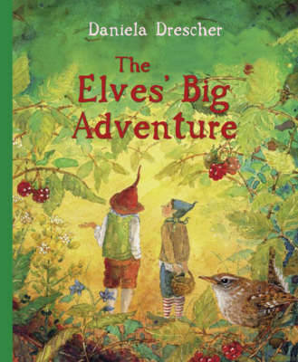 The Elves' Big Adventure by Daniela Drescher image