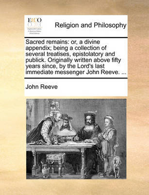 Sacred Remains by John Reeve image