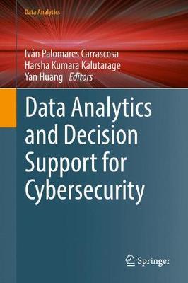 Data Analytics and Decision Support for Cybersecurity image