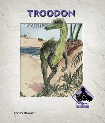 Troodon on Hardback by Christy Devillier