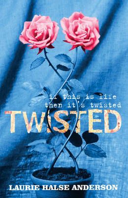 Twisted by Laurie Halse Anderson image